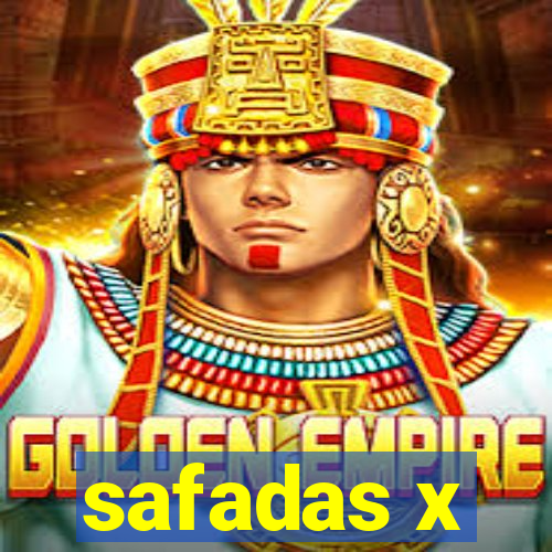 safadas x